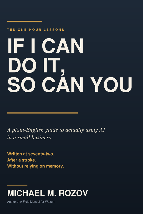 Cover of If I Can Do It, So Can You by Michael M. Rozov